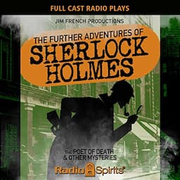 The Further Adventures of Sherlock Holmes: The Poet of Death &amp; Other Mysteries