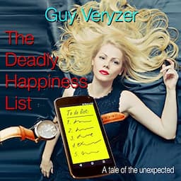 The Deadly Happiness List