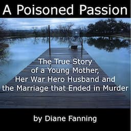 A Poisoned Passion