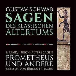 &Auml;ltere Sagen - Prometheus und andere