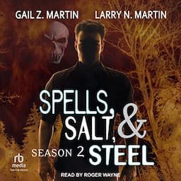 Spells, Salt, &amp; Steel, Season Two