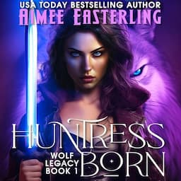 Huntress Born