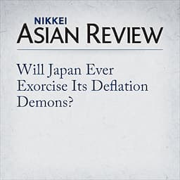 Will Japan Ever Exorcise Its Deflation Demons?