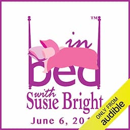 In Bed with Susie Bright 618: Susie Interviews Asa Akira - Haiku Poet&hellip;and Porn Star