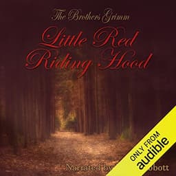 Little Red Riding Hood: The Original Story