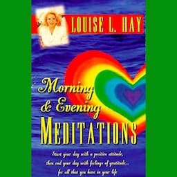 Morning and Evening Meditations