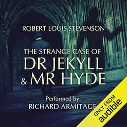 The Strange Case of Dr Jekyll and Mr Hyde