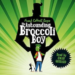 The Astounding Broccoli Boy