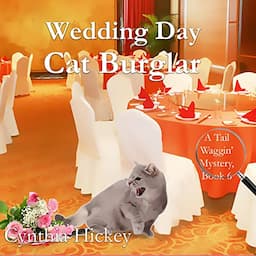 Wedding Day Cat Burglar