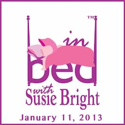 In Bed with Susie Bright 553: Favorite Audiobooks of 2012 - Susie's Sex and Outlier Edition!