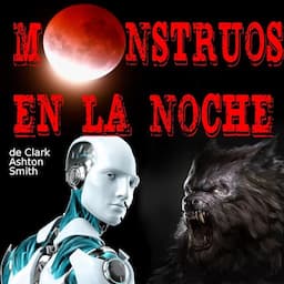 Monstruos en la Noche [Monsters in the Night]