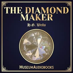 The Diamond Maker