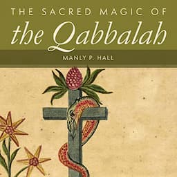 The Sacred Magic of the Qabbalah