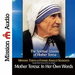 Mother Teresa: In Her Own Words