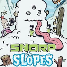 Snorp on the Slopes