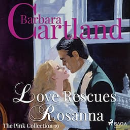 Love Rescues Rosanna