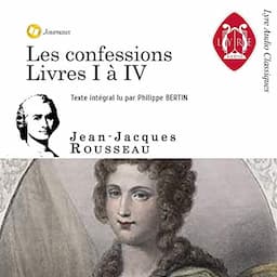 Les Confessions. Livres I &agrave; IV