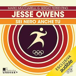 Jesse Owens. L'oro dell'Alabama