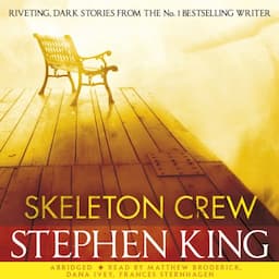 Skeleton Crew: Selections