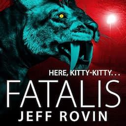 Fatalis: A Novel