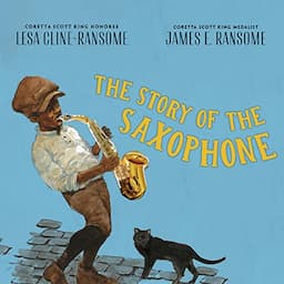 The Story of the Saxophone