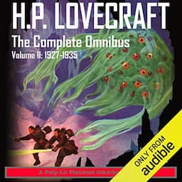 H.P. Lovecraft, The Complete Omnibus, Volume II: 1927-1935