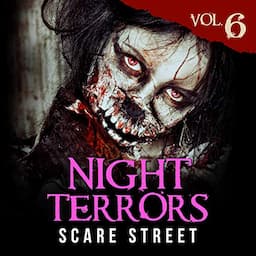 Night Terrors Vol. 6