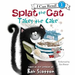 Splat the Cat Takes the Cake