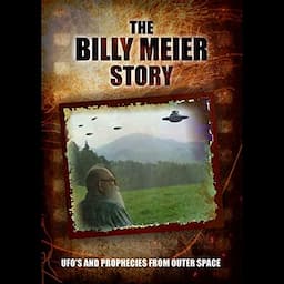 The Billy Meier Story