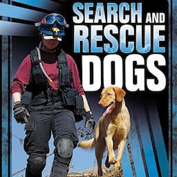 Search and Rescue Dogs