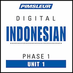 Indonesian Phase 1, Unit 01