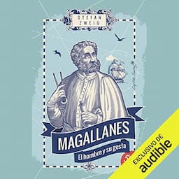 Magallanes (Narraci&oacute;n en Castellano) [Magellan]