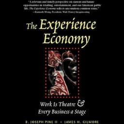 The Experience Economy