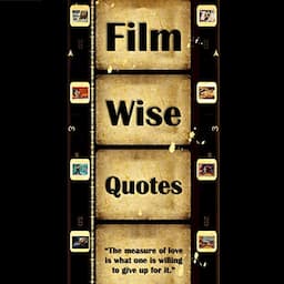 Film Wise Quotes