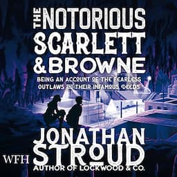 The Notorious Scarlett and Browne