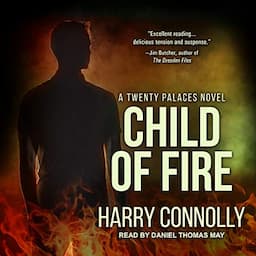 Child of Fire: A Twenty Palaces Novel