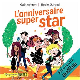 L'anniversaire super star