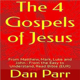 The 4 Gospels of Jesus