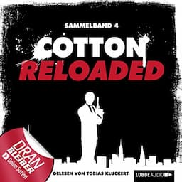 Cotton Reloaded, Sammelband 4