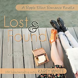 Lost and Found: A Ripple Effect Romance