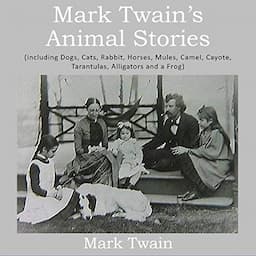 Mark Twain&rsquo;s Animal Stories