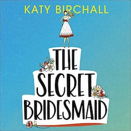 The Secret Bridesmaid