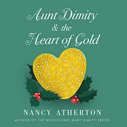 Aunt Dimity and the Heart of Gold