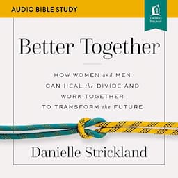 Better Together: Audio Bible Studies