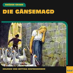 Die G&auml;nsemagd