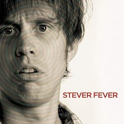 Stever Fever