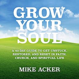 Grow Your Soul