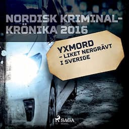 Yxmord - liket nergr&auml;vt i Sverige