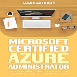 Microsoft Certified Azure Administrator