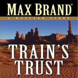 Train's Trust